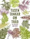 Tusen tankar om träd by Vi-skogen