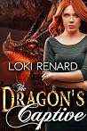 The Dragon's Captive (Dragon Brides, #2) The Dragon's Captive (Dragon Brides, #2)