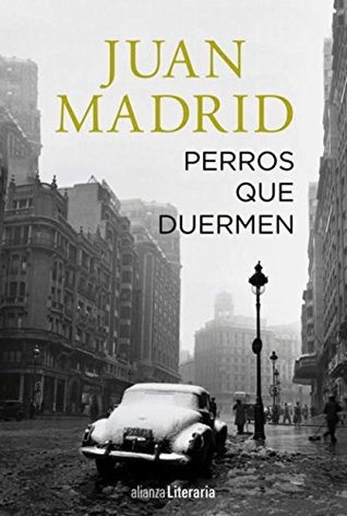 Portada de Perros que duermen, de Juan Madrid