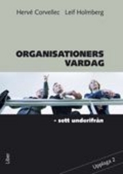 Organisationers vardag : sett underifrån