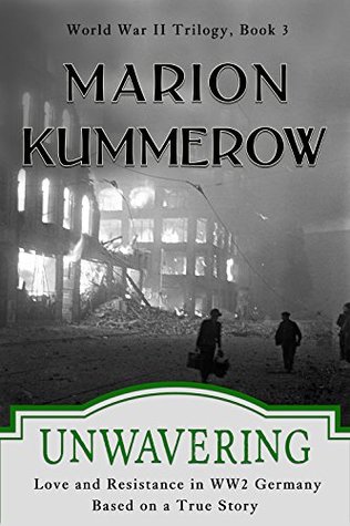 Unwavering (World War II #3)