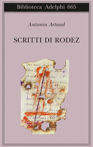 Scritti di Rodez. 1943-1946 (Paperback)