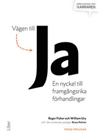 Vägen till ja : en nyckel till framgångsrika förhandlingar (Paperback)