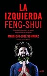 La izquierda feng-shui: Cuando la ciencia y la razón dejaron de ser progres Book cover for La izquierda feng-shui: Cuando la ciencia y la razón dejaron de ser progres