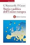 Storia e politica dell'Unione europea: 1926-2013 Storia e politica dell'Unione europea: 1926-2013