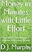 Money in Minutes with Littl...