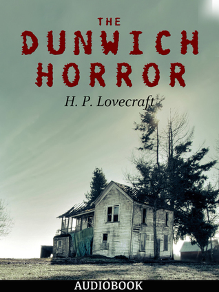 The Dunwich Horror