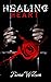 Healing Heart (Heart #2)