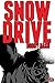 Snow Drive (Snow, #3)