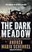 The Dark Meadow