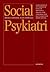 Social Psykiatri