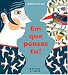 Em que pensas tu? by Laurent Moreau