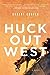Huck Out West