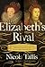 Elizabeth's Rival
