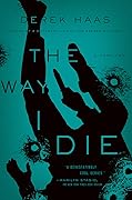 The Way I Die