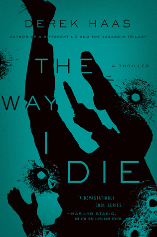 The Way I Die (Silver Bear #5)