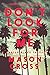 Don't Look For Me (Carter B...