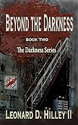Beyond the Darkness