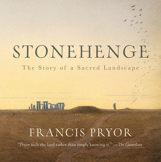 Stonehenge: The Story of a Sacred Landscape (Hardcover)