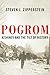 Pogrom: Kishinev and the Ti...