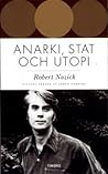 Anarki, stat och utopi by Robert Nozick Anarki, stat och utopi by Robert Nozick