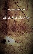 Ne la réveillez pas