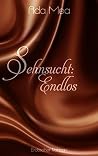 Sehnsucht:Endlos (Die Sehnsucht:Reihe 3) (German Edition) Sehnsucht:Endlos (Die Sehnsucht:Reihe 3) (German Edition)