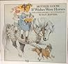If Wishes Were Horses: Mother Goose Rhymes
