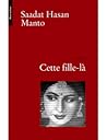 Cette fille-là by Saadar Hasan Manto