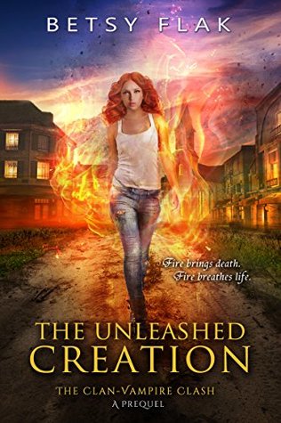 The Unleashed Creation: The Clan-Vampire Clash, A Prequel