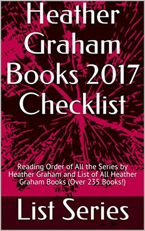 Heather Graham Books 2017 Checklist: Reading Order of All the Series by ...