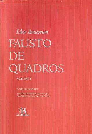 Liber amicorum Fausto de Quadros - volume I