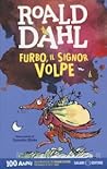 Furbo, il signor Volpe by Roald Dahl