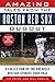 Amazing Tales from the Boston Red Sox Dugout: A Collection of the Greatest Red Sox Stories Ever Told (Tales from the Team)