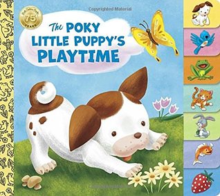 The Poky Little Puppy's Playtime (Board Book)