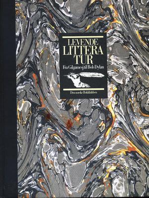 Levende litteratur : fra Gilgamesj til Bob Dylan