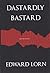 Dastardly Bastard