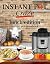 Instant Pot Crazy by Harper McKinney