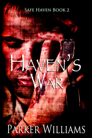 Haven's War (Safe Haven, #2)