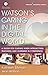 Watson’s Caring in the Digital World by Kathleen Sitzman