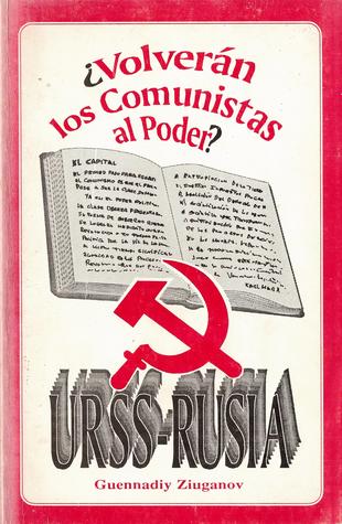 ¿Volveran los comunistas al poder?