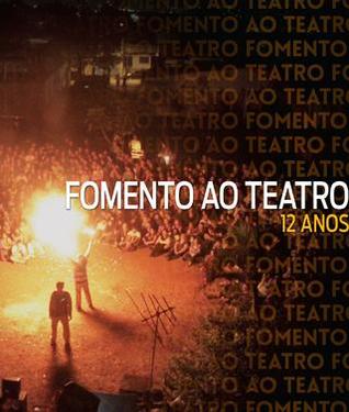 Fomento ao teatro: 12 anos