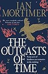 The Outcasts of Time by Ian Mortimer