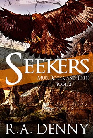 Seekers (Mud, Rocks, and Trees #2)