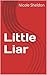Little Liar (Kid's Corner B...