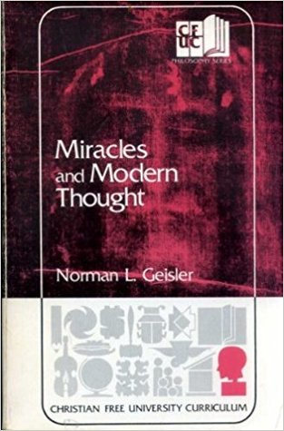 Miracles and modern thought (Christian free university curriculum)