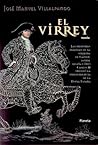El Virrey: Novela
