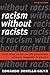 Racism without Racists: Col...