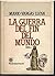 La guerra del fin del mundo by Mario Vargas Llosa La guerra del fin del mundo by Mario Vargas Llosa