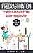 PROCRASTINATION: Stop Your ...